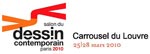 Salon du dessin contemporain 2010 : 