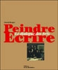 Peindre écrire: le dialogue des arts