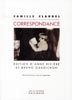 Camille Claudel – Correspondance
