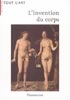 L’invention du corps, la représentation de l’homme du Moyen-Âge au début du XXe siècle