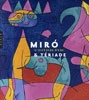 Miró - l’homme qui a renversé la peinture