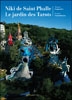 Niki de Saint Phalle – Le Jardin des Tarots