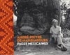 André Pieyre de Mandiargues: Pages mexicaines
