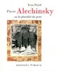 Pierre Alechinsky ou la pluralité du geste