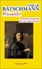 Poussin. Dialectiques de la peinture