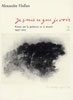 Je suis ce que je vois 2, Notes sur la peinture et le dessin 1997-2005