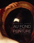 Au fond de la peinture