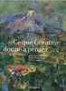 Ce que Cézanne donne à penser