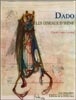 Dado. Les oiseaux d’Irène