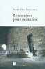 Rencontres pour mémoire
