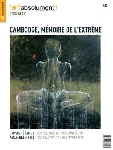 Cambodge, mémoire de l extrême