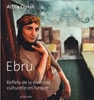 Ebru – Reflets de la diversité culturelle en Turquie