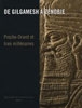 De Gilgamesh à Zénobie: Proche-Orient et Iran millénaire.