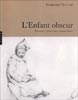 L’Enfant obscur
