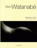 Mikio Watanabé, Manière Noire