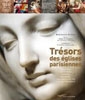 Trésors des églises parisiennes
